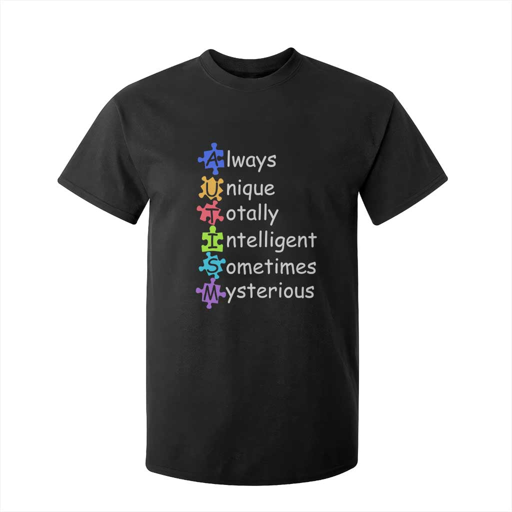 Autism Definition T Shirt For Kid Always Unique Totally Intelligent Sometimes Mysterious TS01 Black Printyourwear