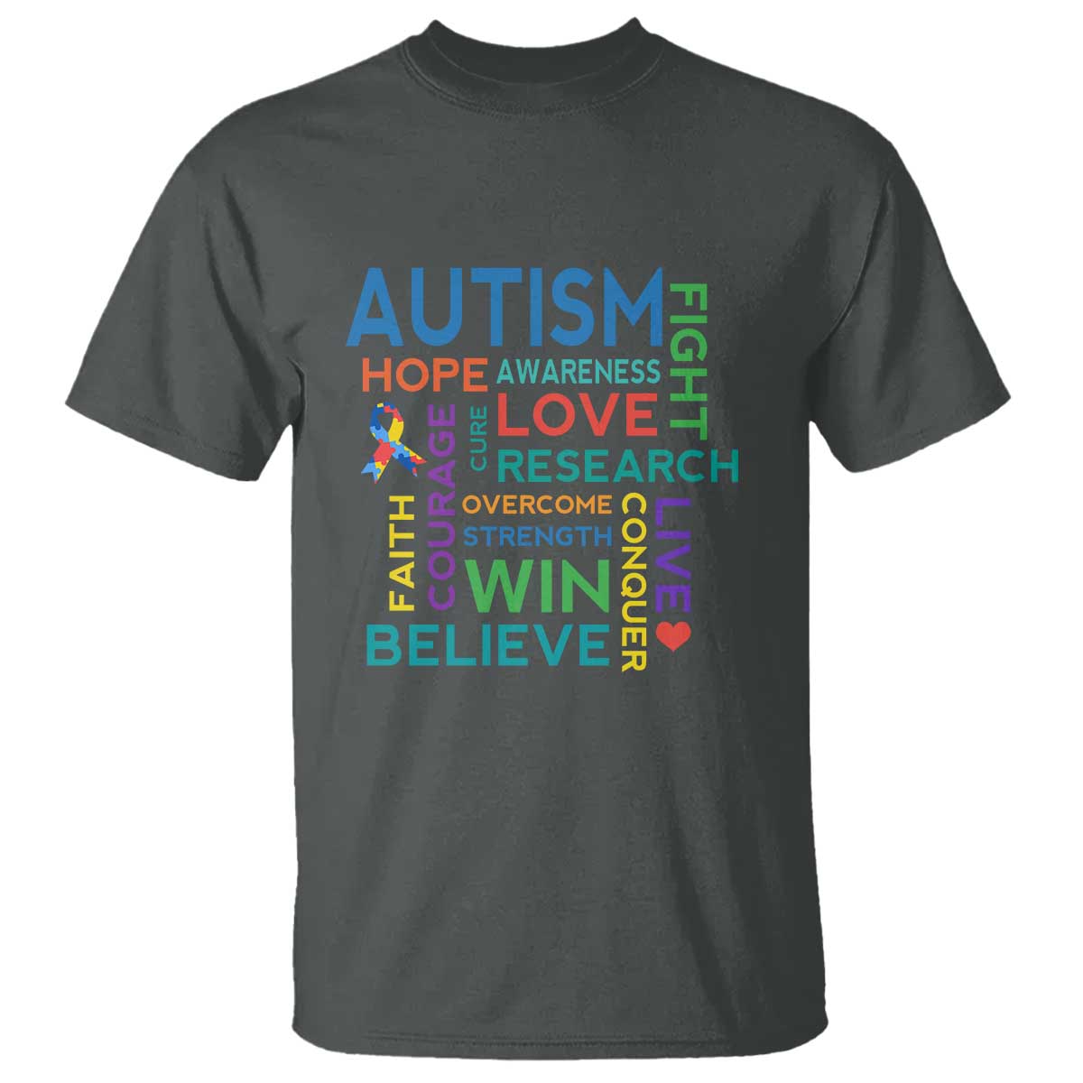 Autism Support T Shirt Warriors Fight Hope Love Courage Believe Win TS01 Dark Heather Printyourwear