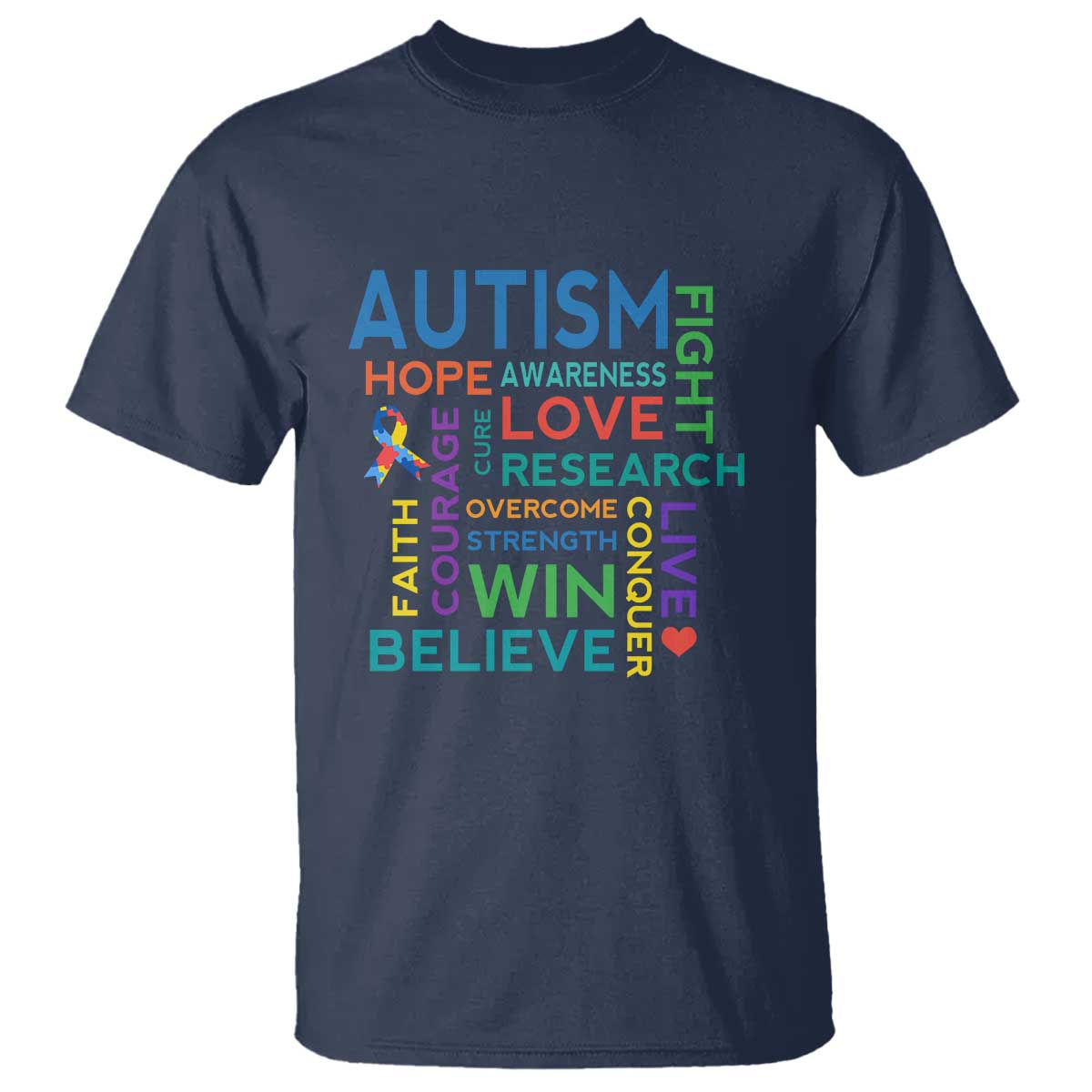 Autism Support T Shirt Warriors Fight Hope Love Courage Believe Win TS01 Navy Printyourwear