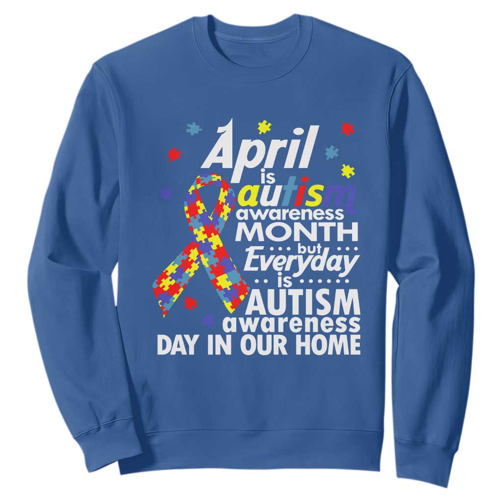 Autism Awareness Sweatshirt Everyday In Our Home Spectrum Puzzle Ribbon TS01 Royal Blue Printyourwear