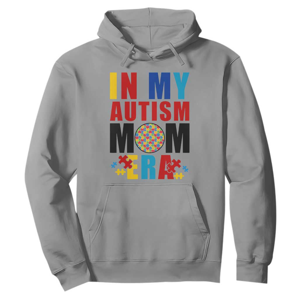 In My Autism Mom Era Hoodie Love Support Puzzle Piece TS01 Sport Gray Printyourwear