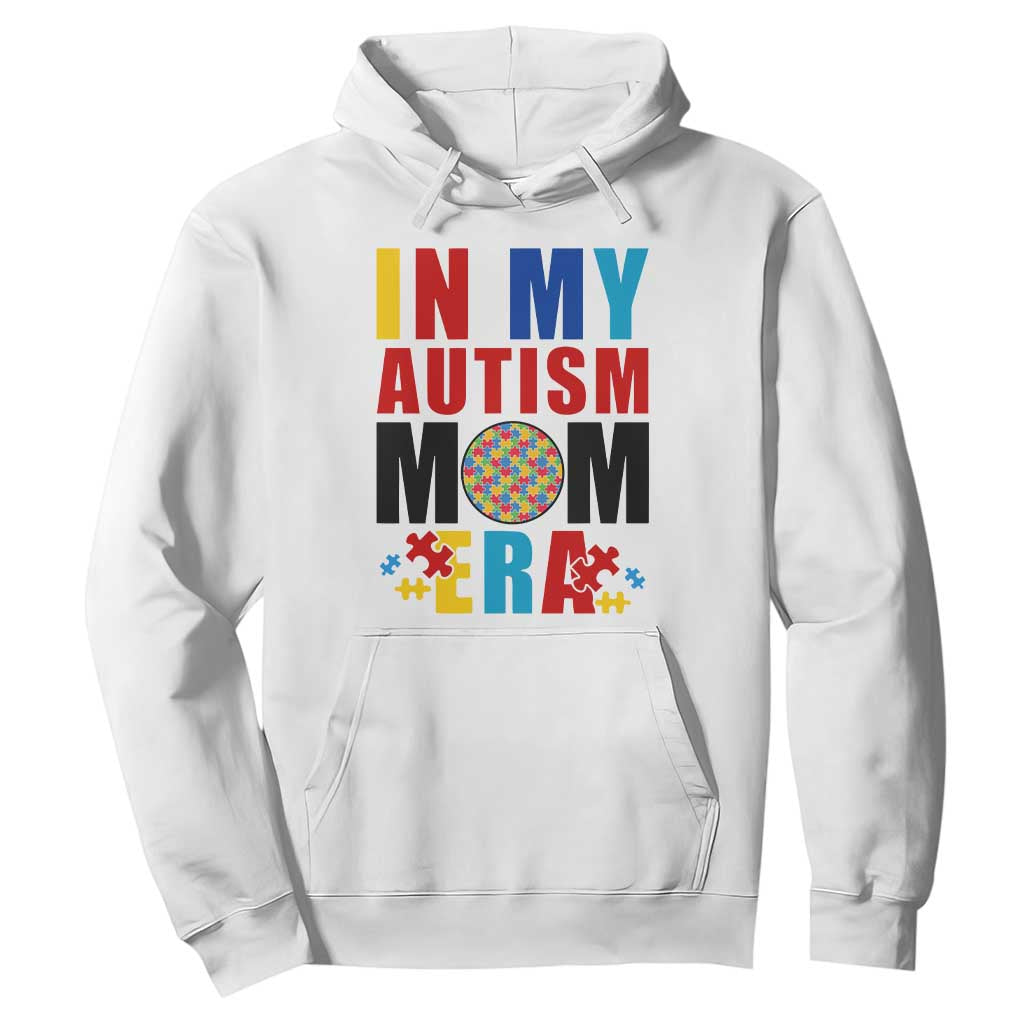 In My Autism Mom Era Hoodie Love Support Puzzle Piece TS01 White Printyourwear