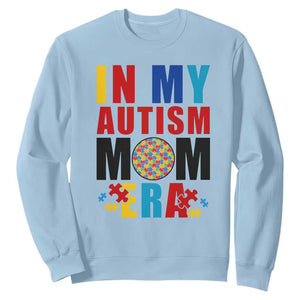 In My Autism Mom Era Sweatshirt Love Support Puzzle Piece TS01 Light Blue Printyourwear