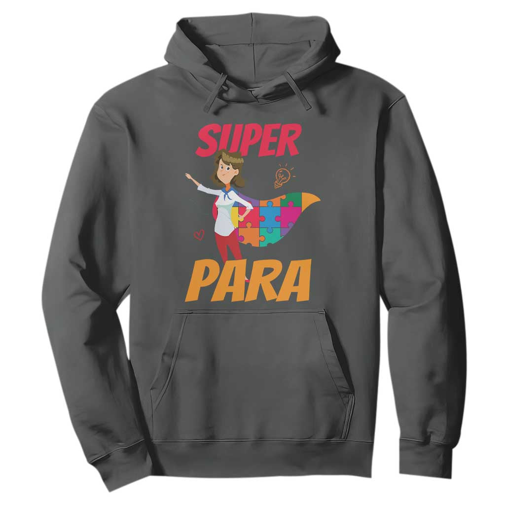 Autism Paraprofessional Teacher Hoodie Super Para Hero Support TS01 Dark Heather Printyourwear