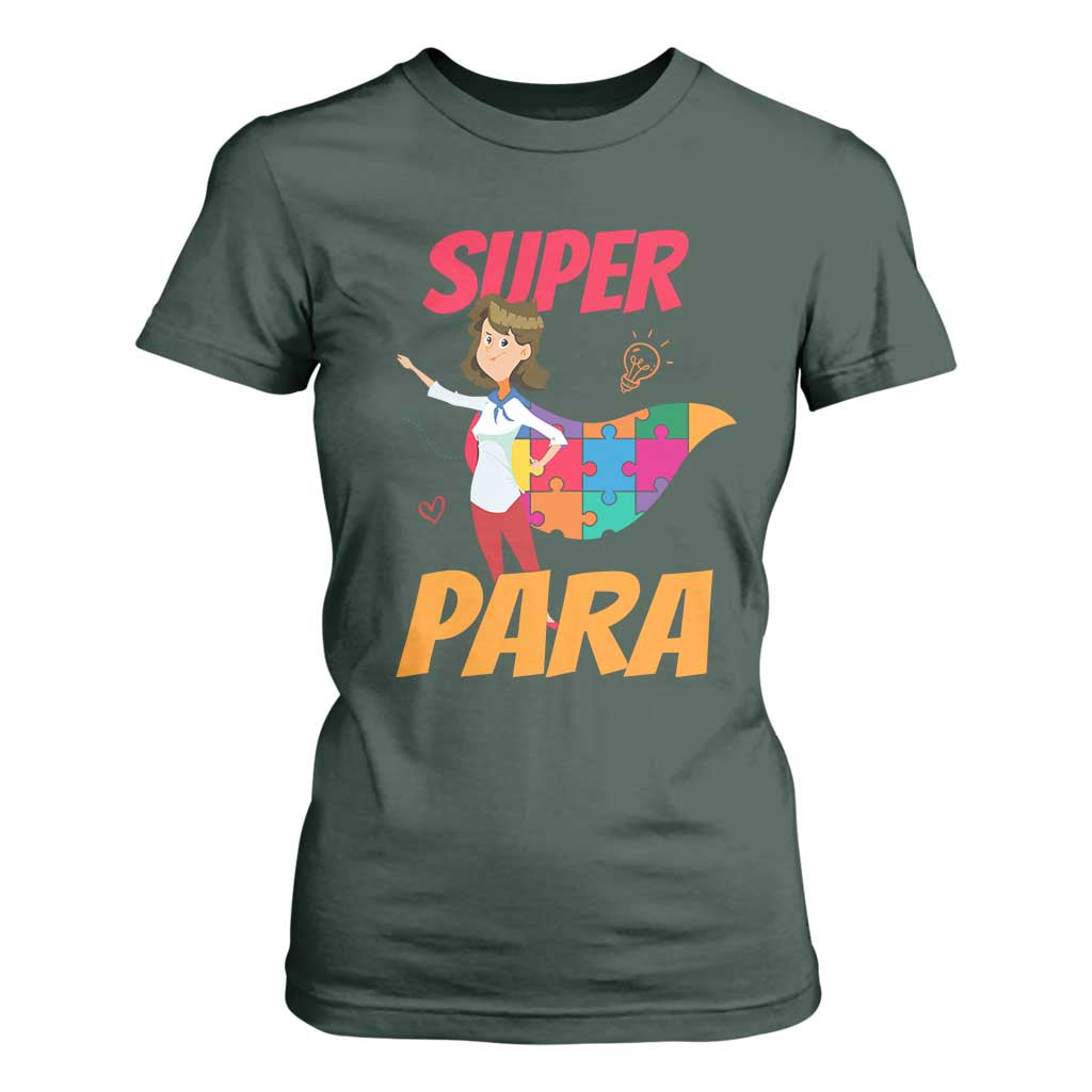 Autism Paraprofessional Teacher T Shirt For Women Super Para Hero Support TS01 Dark Forest Green Printyourwear