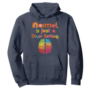 Proud Autism Hoodie Normal Is Just A Dryer Setting Neurodiversity Brain TS01 Navy Printyourwear
