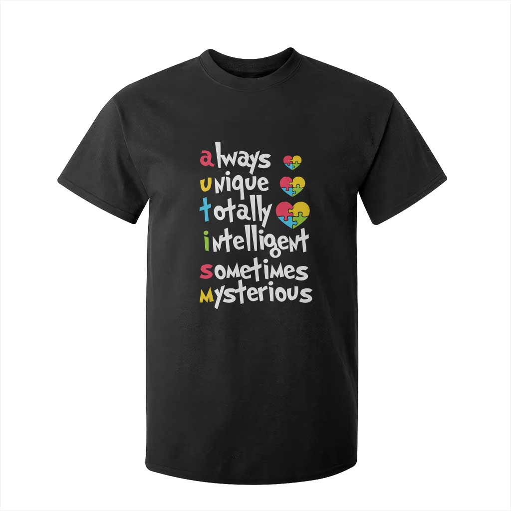 Autism Definition T Shirt For Kid Always Unique Totally Intelligent Sometimes Mysterious Puzzle Heart TS01 Black Printyourwear