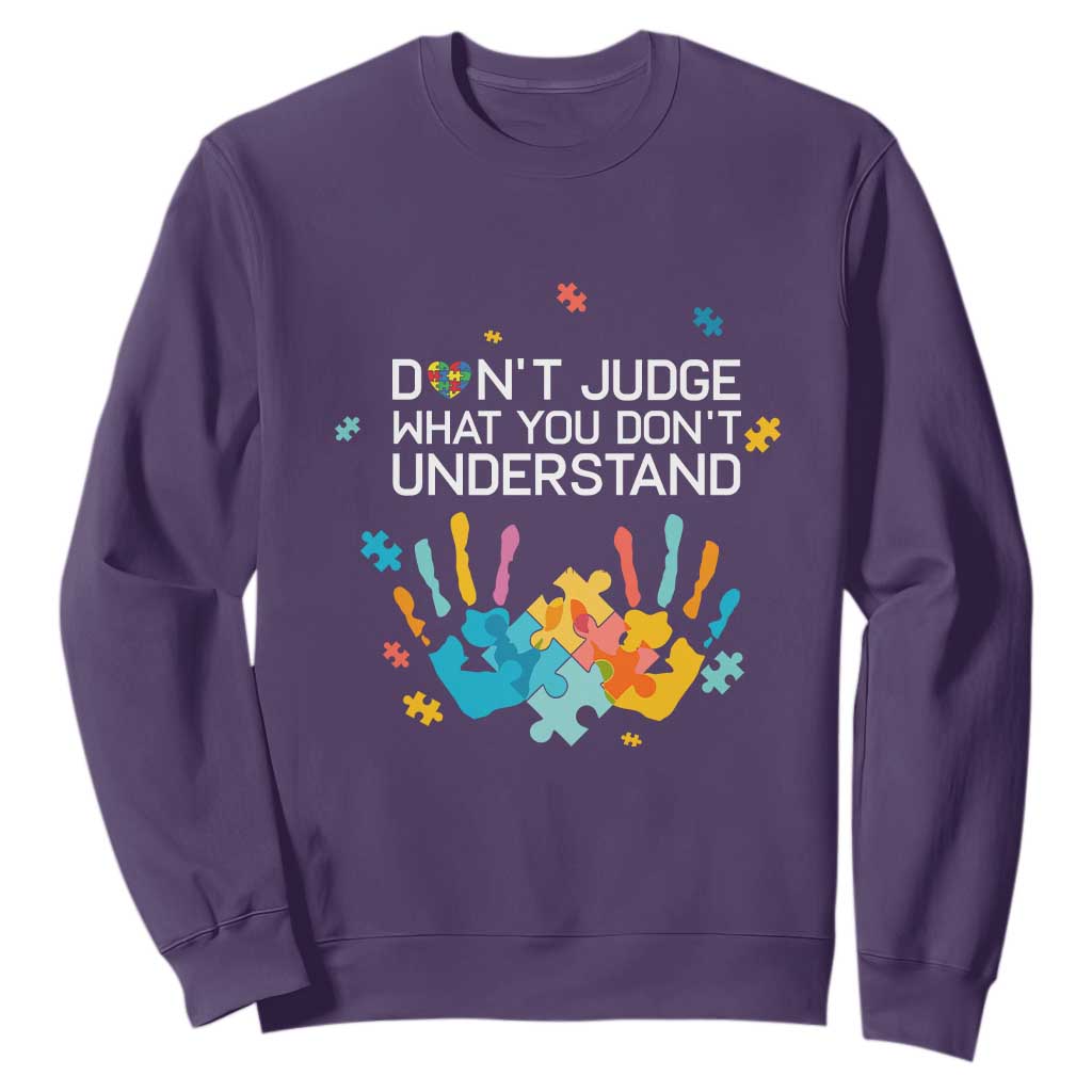 Autism Awareness Sweatshirt Don't Judge What You Don't Understand Puzzle Hand TS01 Purple Printyourwear
