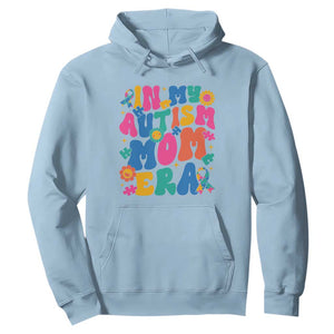 Autism Mama Hoodie In My Autism Mom Era TS01 Light Blue Printyourwear