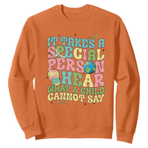 Embrace Autism Sweatshirt It Takes A Special Person To Hear What A Child Cannot Say TS01 Orange Printyourwear