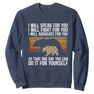 Autism Mom Sweatshirt I Will Speak Fight Advocate For You So That One Day You Can Do It For Yourself Retro Mama Bear TS01 Navy Printyourwear