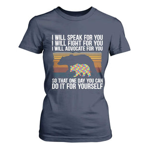 Autism Mom T Shirt For Women I Will Speak Fight Advocate For You So That One Day You Can Do It For Yourself Retro Mama Bear TS01 Navy Printyourwear