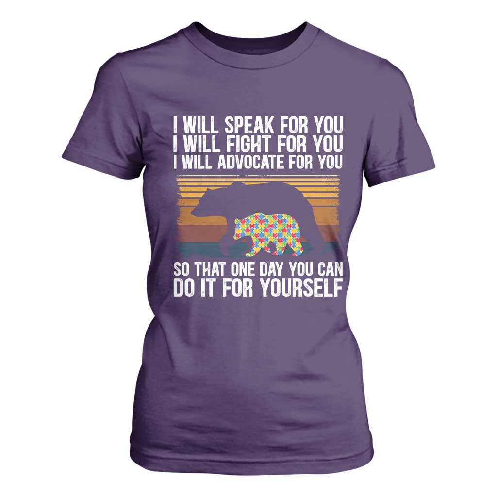 Autism Mom T Shirt For Women I Will Speak Fight Advocate For You So That One Day You Can Do It For Yourself Retro Mama Bear TS01 Purple Printyourwear