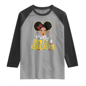 Pretty Black and Educated Raglan Shirt I Am The Strong Afro Queen TS01 Sport Gray Black Print Your Wear