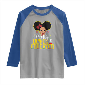 Pretty Black and Educated Raglan Shirt I Am The Strong Afro Queen TS01 Sport Gray Royal Print Your Wear