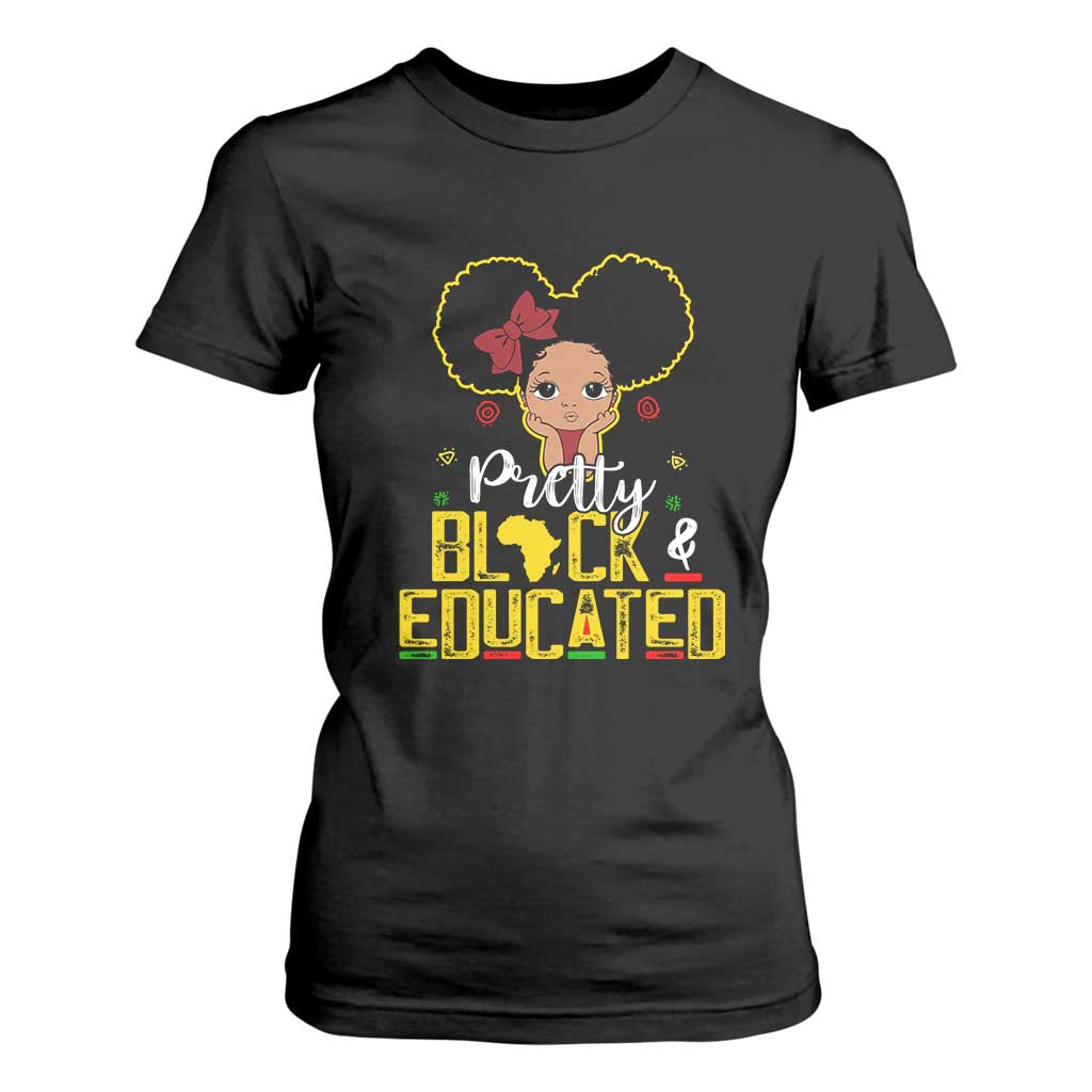 Pretty Black and Educated T Shirt For Women I Am The Strong Afro Queen TS01 Black Print Your Wear
