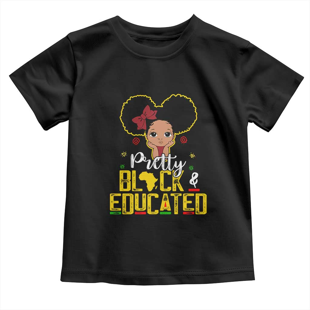 Pretty Black and Educated Toddler T Shirt I Am The Strong Afro Queen TS01 Black Print Your Wear