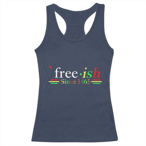 Free-ish Since 1865 Racerback Tank Top Juneteenth Freedom Emancipation Black History TS01 Navy Print Your Wear