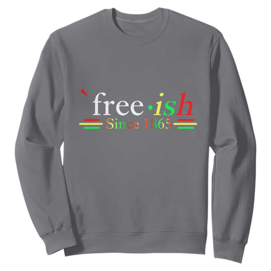 Black History Juneteenth Freedom Emancipation Free-ish Sweatshirt TS01 Charcoal Printyourwear