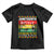 Juneteenth Is My Independence Day Toddler T Shirt Black Pride Melanin TS01 Black Print Your Wear