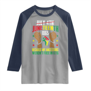 Juneteenth 1865 Raglan Shirt My Ancestors Weren't Free In 1776 TS01 Sport Gray Navy Print Your Wear