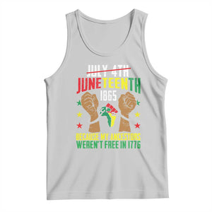 Juneteenth 1865 Tank Top My Ancestors Weren't Free In 1776 TS01 Ash Print Your Wear