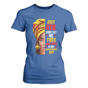 Juneteenth 1866 T Shirt For Women Juneteenth Is My Independence Day for Women TS01 Royal Blue Print Your Wear