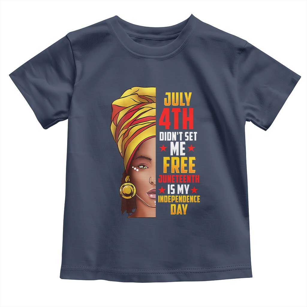 Juneteenth 1866 Toddler T Shirt Juneteenth Is My Independence Day for Women TS01 Navy Print Your Wear