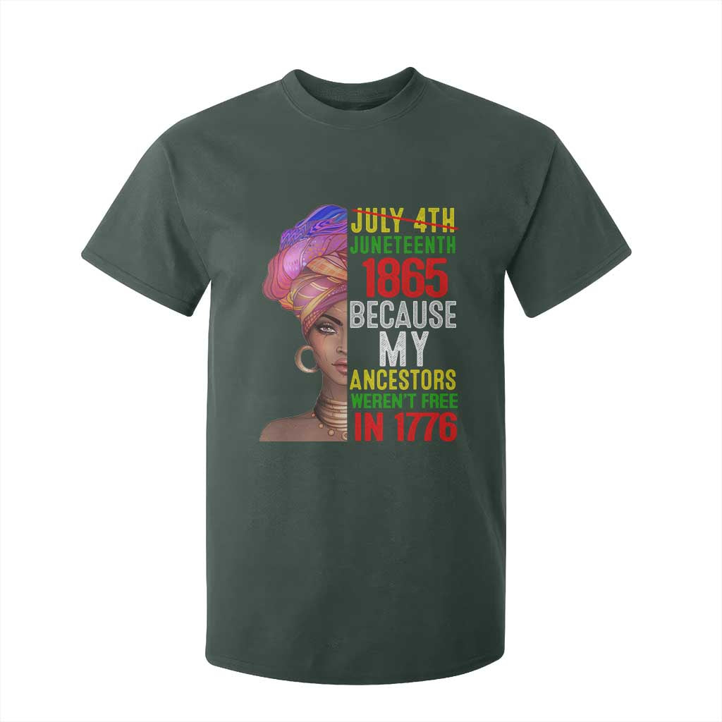 Black Queen Juneteenth 1865 T Shirt For Kid Because My Ancestors Weren't Free in 1776 TS01 Dark Forest Green Print Your Wear