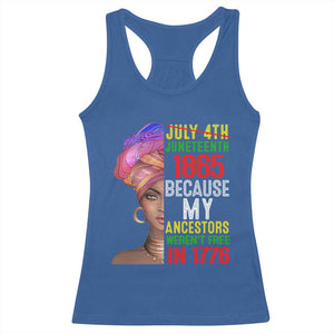 Black Queen Juneteenth 1865 Racerback Tank Top Because My Ancestors Weren't Free in 1776 TS01 Royal Blue Print Your Wear