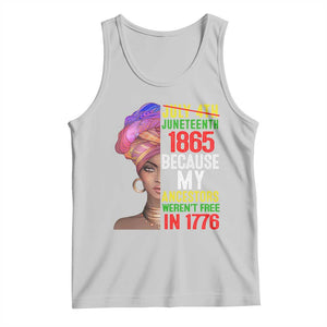 Black Queen Juneteenth 1865 Tank Top Because My Ancestors Weren't Free in 1776 TS01 Ash Print Your Wear