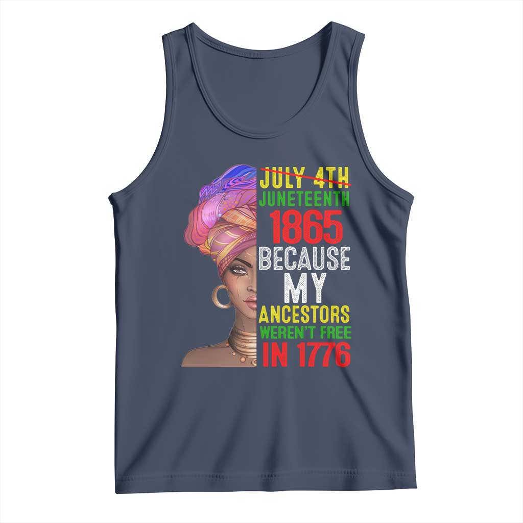 Black Queen Juneteenth 1865 Tank Top Because My Ancestors Weren't Free in 1776 TS01 Navy Print Your Wear