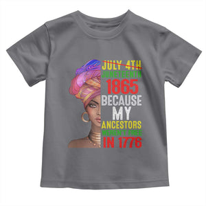 Black Queen Juneteenth 1865 Toddler T Shirt Because My Ancestors Weren't Free in 1776 TS01 Charcoal Print Your Wear