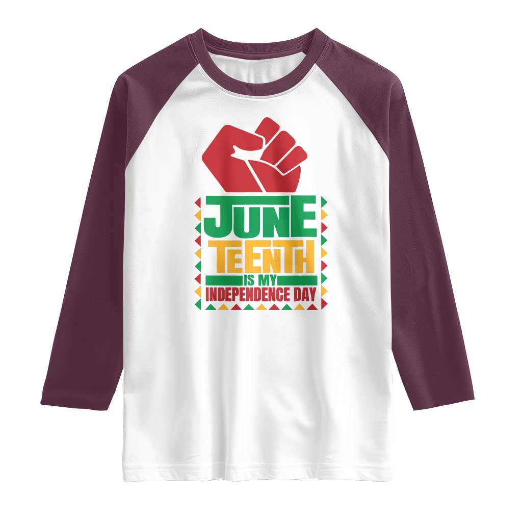 Juneteenth Is My Independence Day Raglan Shirt Raised Fist TS01 White Maroon Print Your Wear