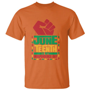 Juneteenth Is My Independence Day T Shirt TS01 Orange Printyourwear