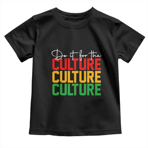 African Pride Toddler T Shirt Do It For The Culture TS01 Black Print Your Wear