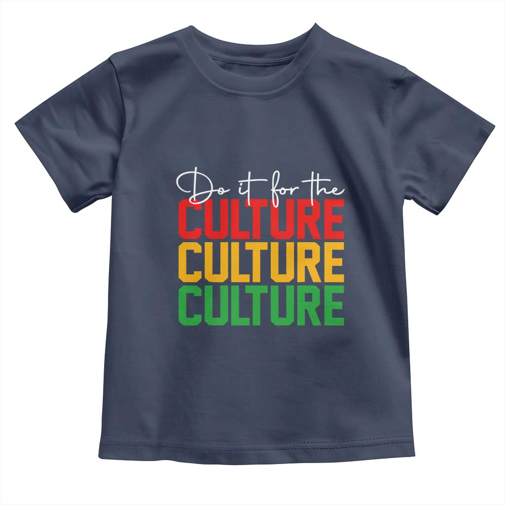 African Pride Toddler T Shirt Do It For The Culture TS01 Navy Print Your Wear