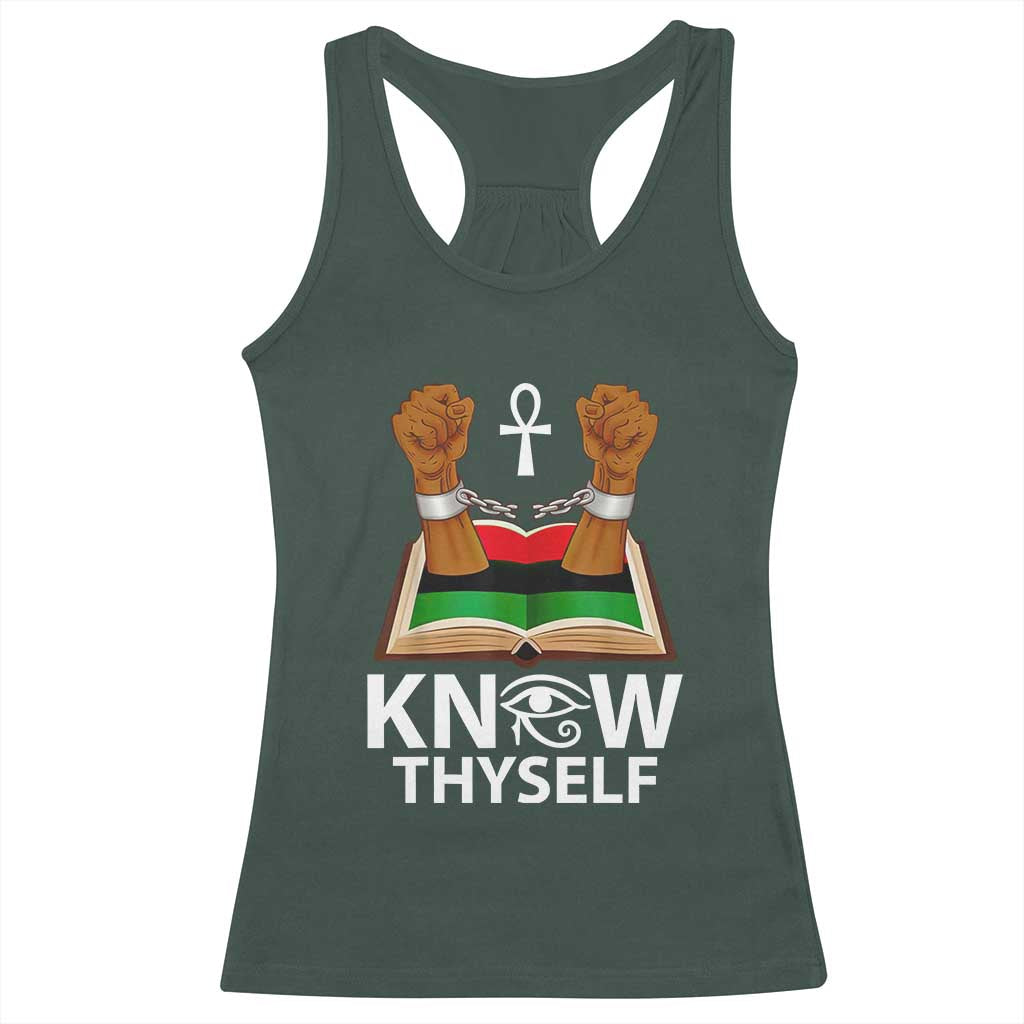 African American History Racerback Tank Top Know Thyself Break The Chains TS01 Dark Forest Green Print Your Wear