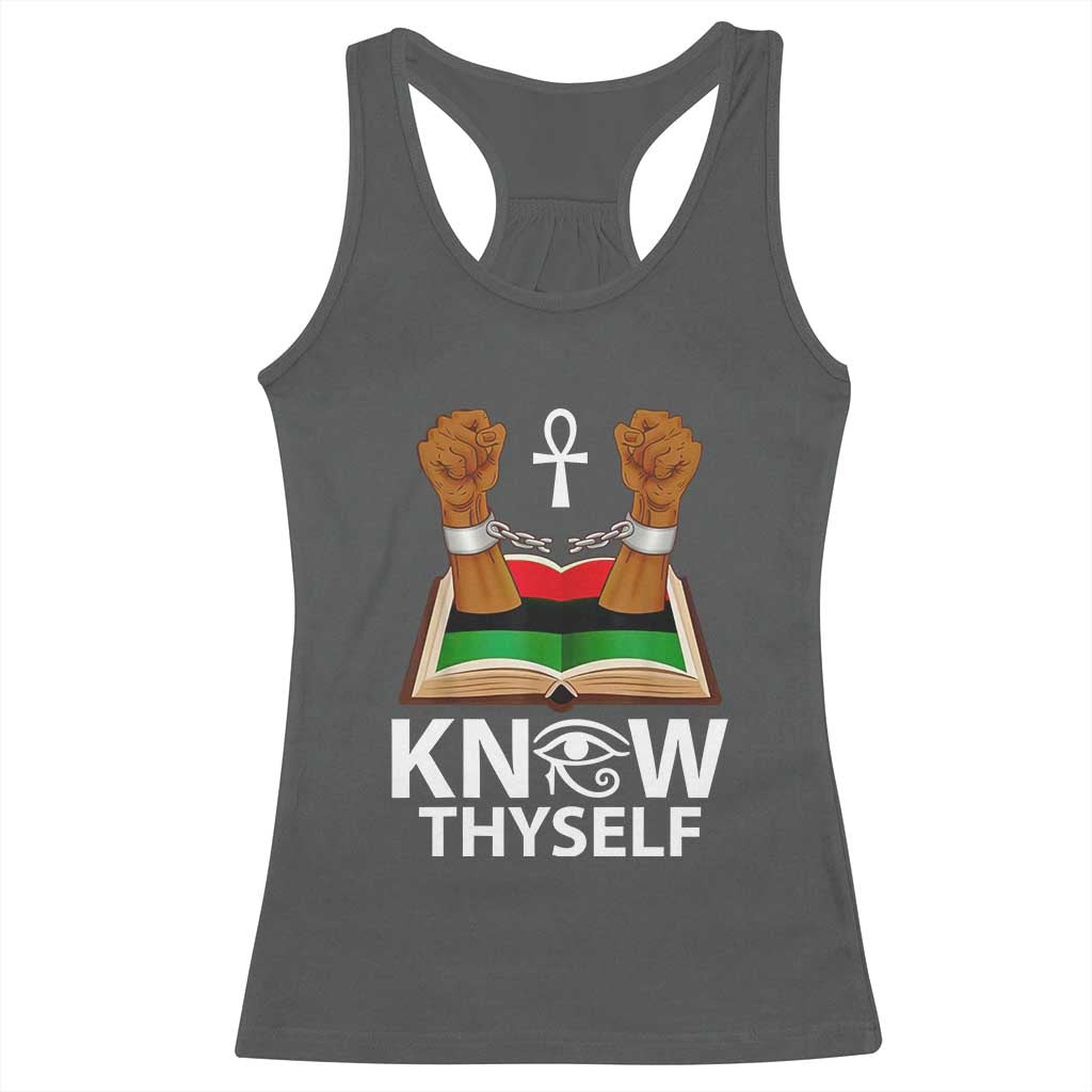 African American History Racerback Tank Top Know Thyself Break The Chains TS01 Dark Heather Print Your Wear