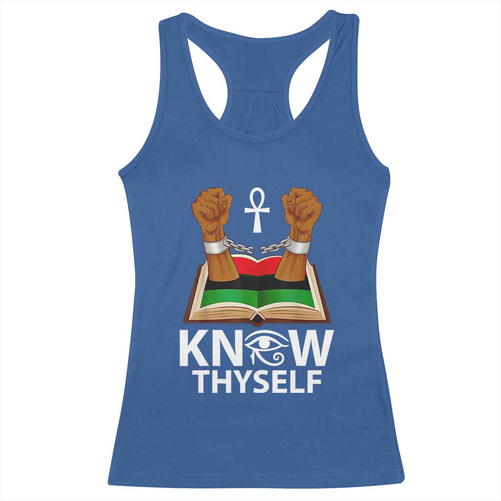 African American History Racerback Tank Top Know Thyself Break The Chains TS01 Royal Blue Print Your Wear