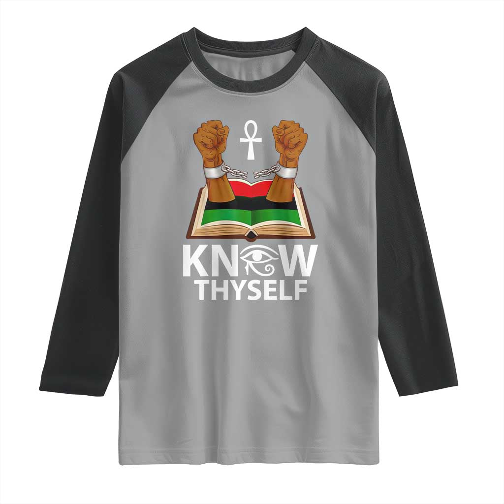 African American History Raglan Shirt Know Thyself Break The Chains TS01 Sport Gray Black Print Your Wear