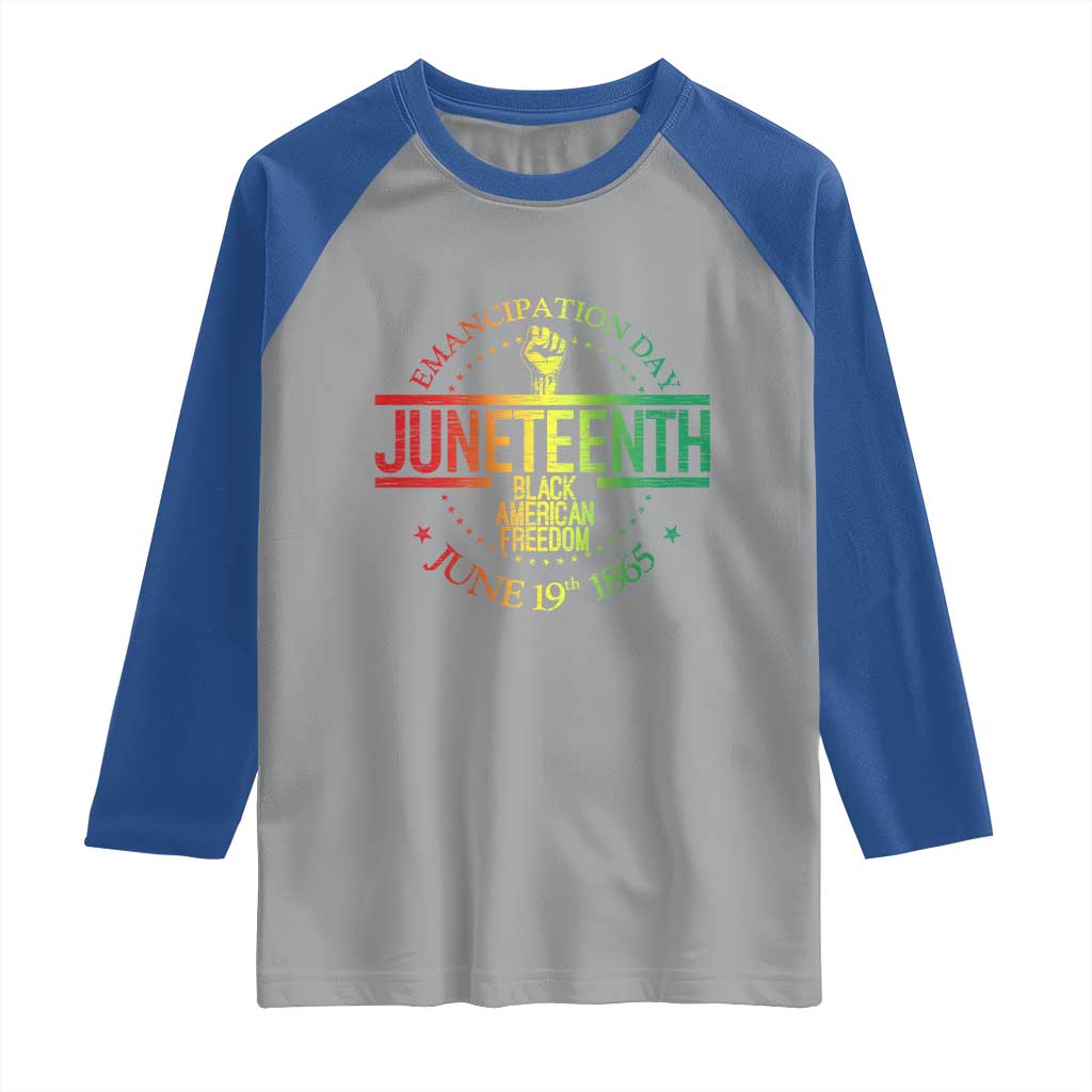 Emancipation Day Juneteenth 1865 Raglan Shirt Black American Freedom History June 19th TS01 Sport Gray Royal Print Your Wear