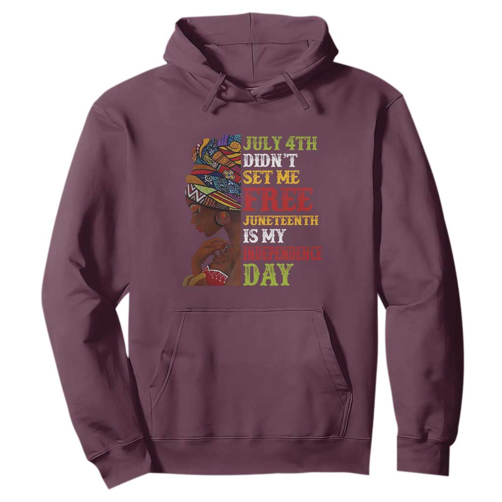 Afro Woman Hoodie Juneteenth is My Independence Day Not July 4th TS01 Maroon Printyourwear