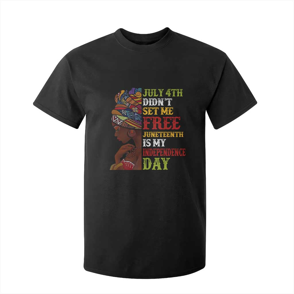 Afro Woman T Shirt For Kid Juneteenth is My Independence Day Not July 4th TS01 Black Print Your Wear