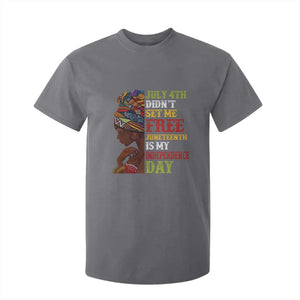 Afro Woman T Shirt For Kid Juneteenth is My Independence Day Not July 4th TS01 Charcoal Print Your Wear