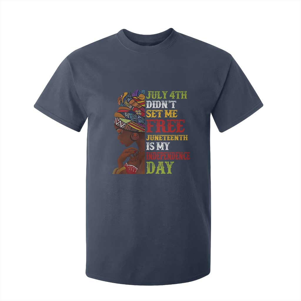 Afro Woman T Shirt For Kid Juneteenth is My Independence Day Not July 4th TS01 Navy Print Your Wear