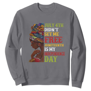 Afro Woman Sweatshirt Juneteenth is My Independence Day Not July 4th TS01 Charcoal Printyourwear