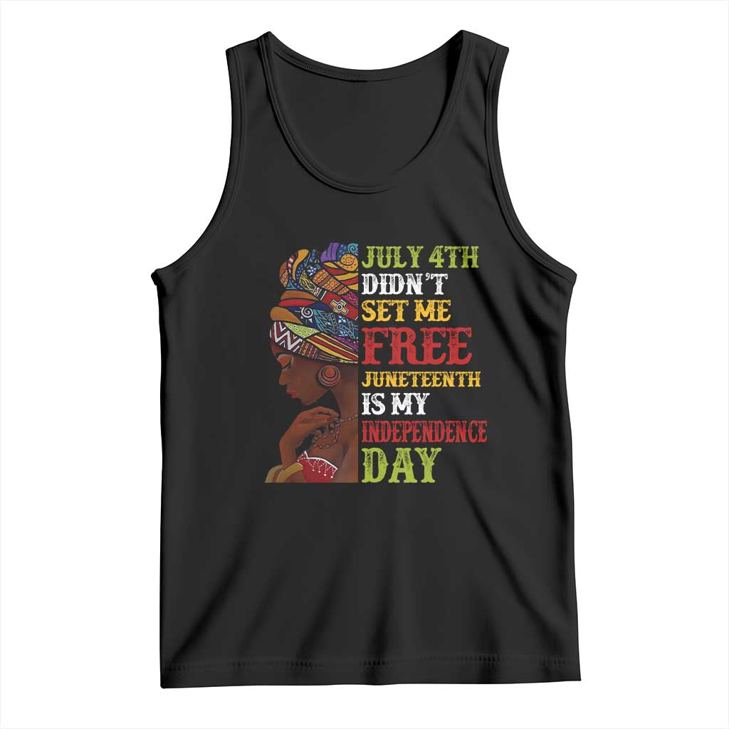Afro Woman Tank Top Juneteenth is My Independence Day Not July 4th TS01 Black Print Your Wear