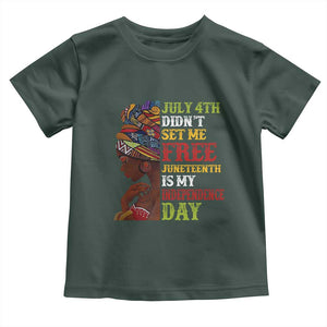 Afro Woman Toddler T Shirt Juneteenth is My Independence Day Not July 4th TS01 Dark Forest Green Print Your Wear
