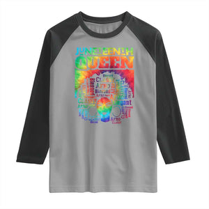 Juneteenth Afro Queen Raglan Shirt Melanin Black Women Magic Tie Dye TS01 Sport Gray Black Print Your Wear